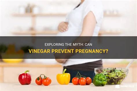 vinegar pregnancy myth.